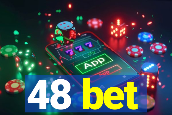 48 bet